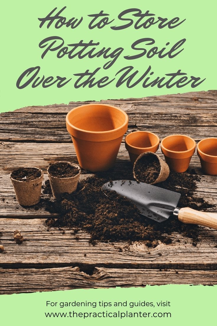 How to Store Potting Soil Over the Winter (Or Any Time of the Year